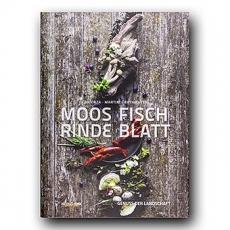 Moos. Fisch. Rinde. Blatt: Genuss der Landschaft, 1 St