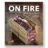 On Fire, Grillen f�r Gourmets, von Wolfgang und Stephan Otto, 1 St